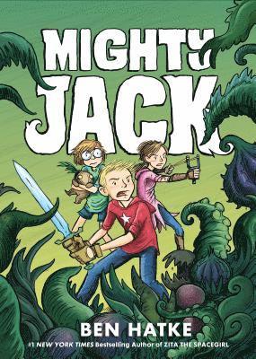 Ben Hatke - Mighty Jack, Inbunden