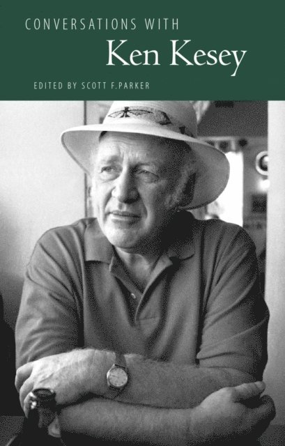 Scott F. Parker - Conversations with Ken Kesey, E-bok