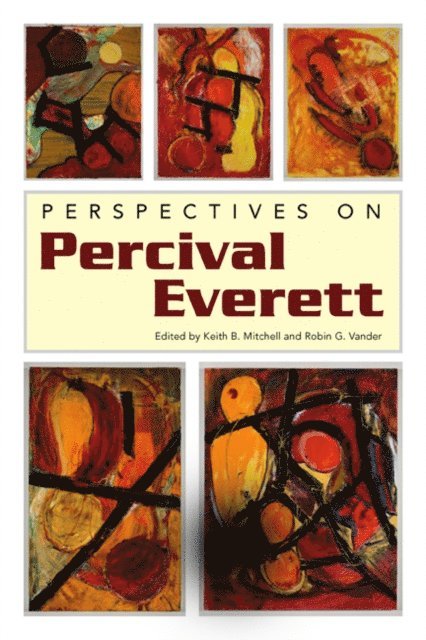 Robin G. Vander, Keith B. Mitchell - Perspectives on Percival Everett, E-bok