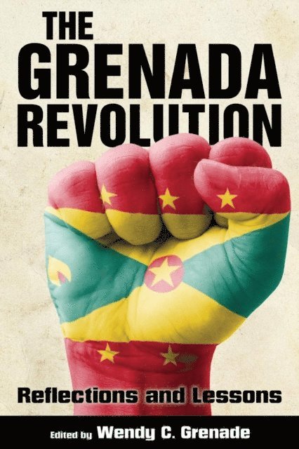 Wendy C. Grenade - Grenada Revolution, E-bok