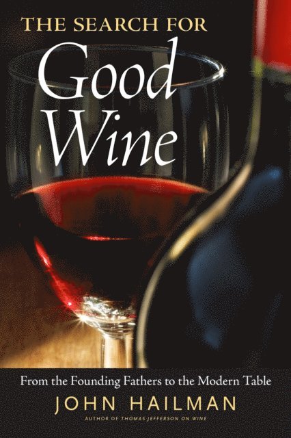 John Hailman - Search for Good Wine, E-bok