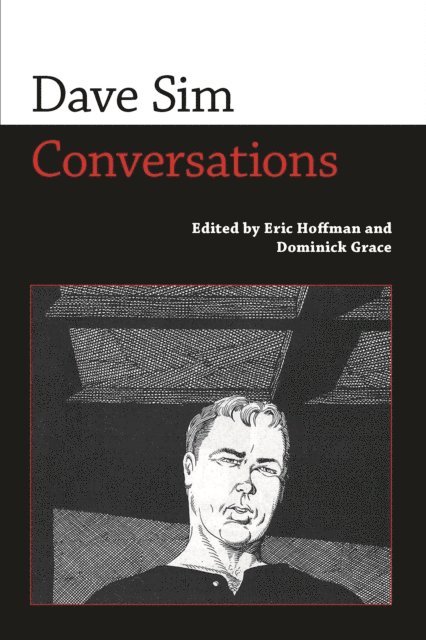 Dominick Grace, Eric Hoffman - Dave Sim, E-bok