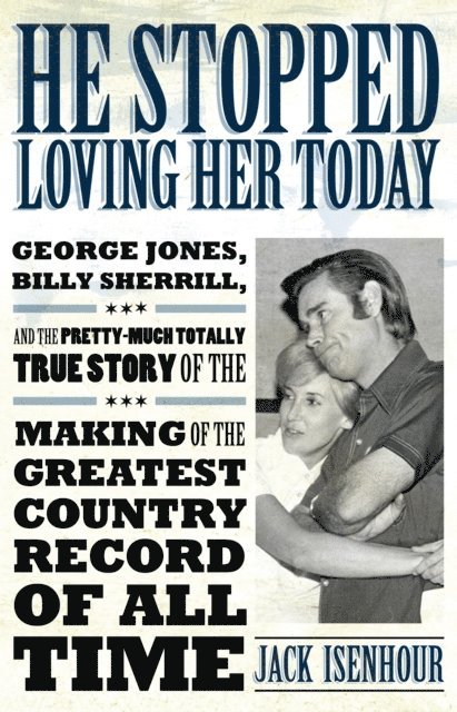 Jack Isenhour - He Stopped Loving Her Today, E-bok