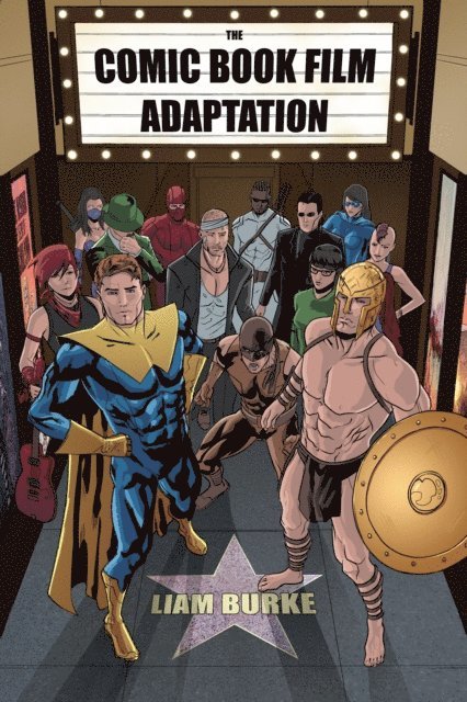 Liam Burke - Comic Book Film Adaptation, E-bok
