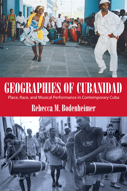 Rebecca M. Bodenheimer - Geographies of Cubanidad, E-bok