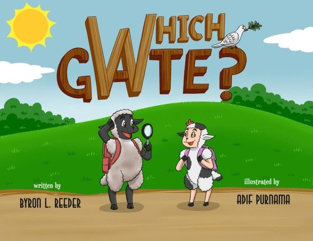 Byron L. Reeder - Which Gate?, E-bok