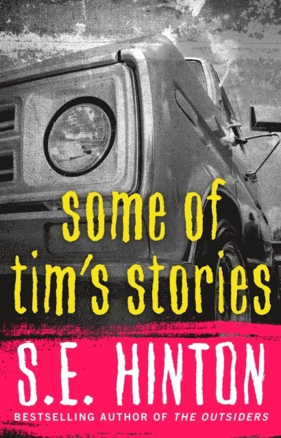 S. E. Hinton - Some of Tim's Stories, E-bok