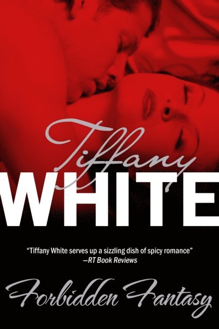 Tiffany White - Forbidden Fantasy, E-bok. Tillgänglighet: Lägg i varukorg