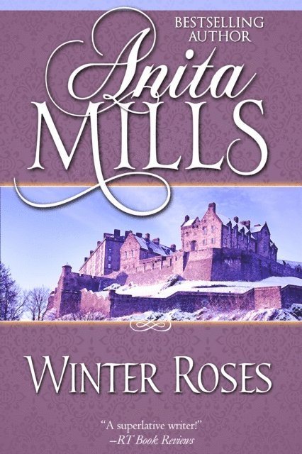 Anita Mills - Winter Roses, E-bok. Tillgänglighet: Lägg i varukorg