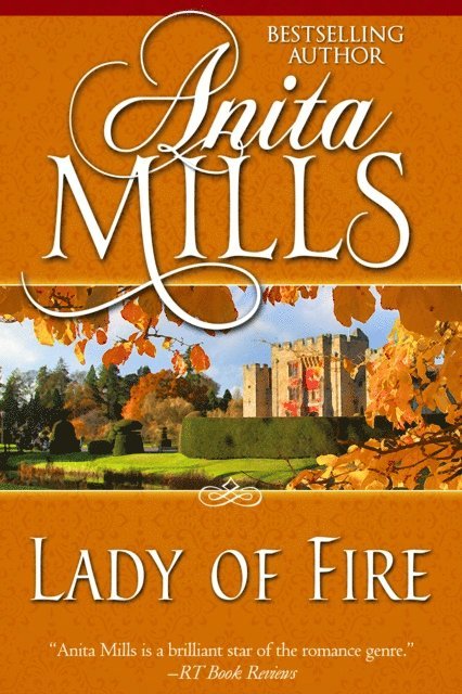 Anita Mills - Lady of Fire, E-bok. Tillgänglighet: Lägg i varukorg