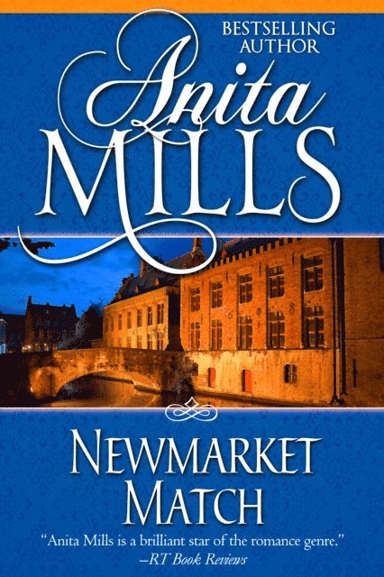 Anita Mills - Newmarket Match, E-bok. Tillgänglighet: Lägg i varukorg