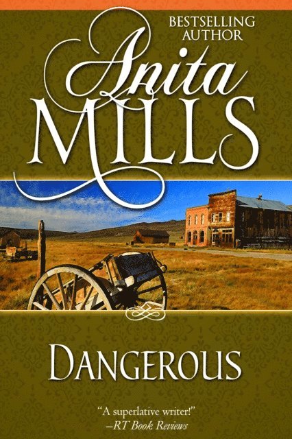 Anita Mills - Dangerous, E-bok. Tillgänglighet: Lägg i varukorg