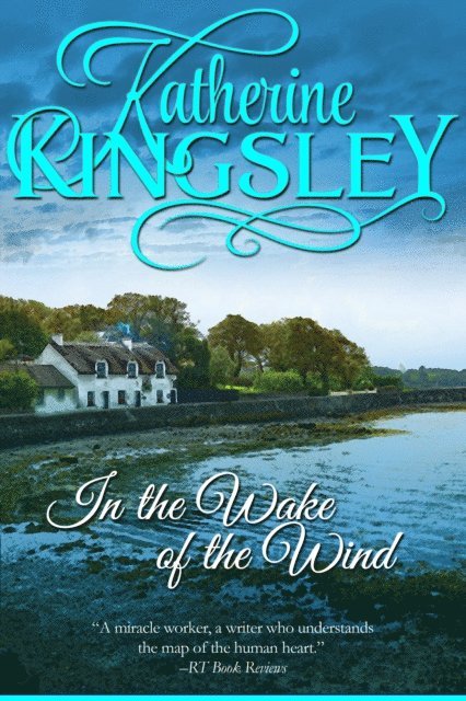 Katherine Kingsley - In the Wake of the Wind, E-bok