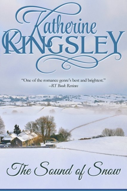 Katherine Kingsley - Sound of Snow, E-bok