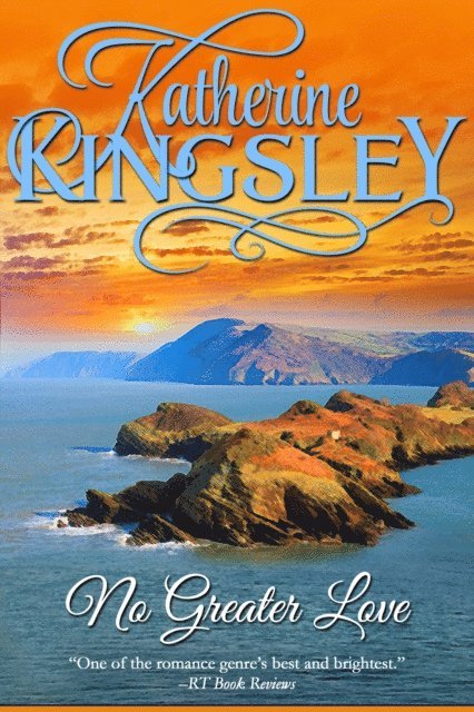 Katherine Kingsley - No Greater Love, E-bok