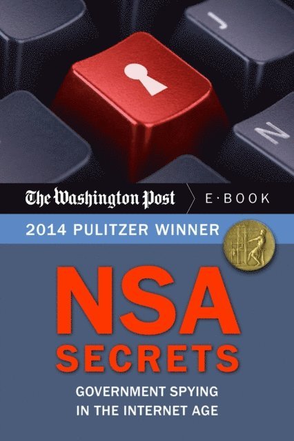 The Washington Post - NSA Secrets, E-bok