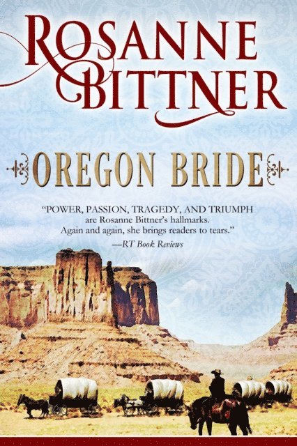 Rosanne Bittner - Oregon Bride, E-bok