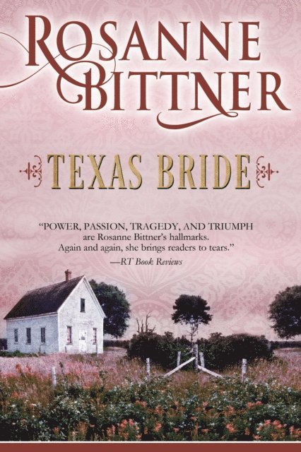 Rosanne Bittner - Texas Bride, E-bok
