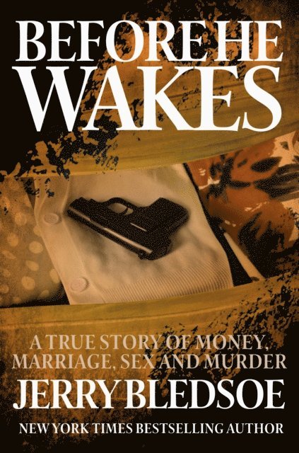 Jerry Bledsoe - Before He Wakes, E-bok