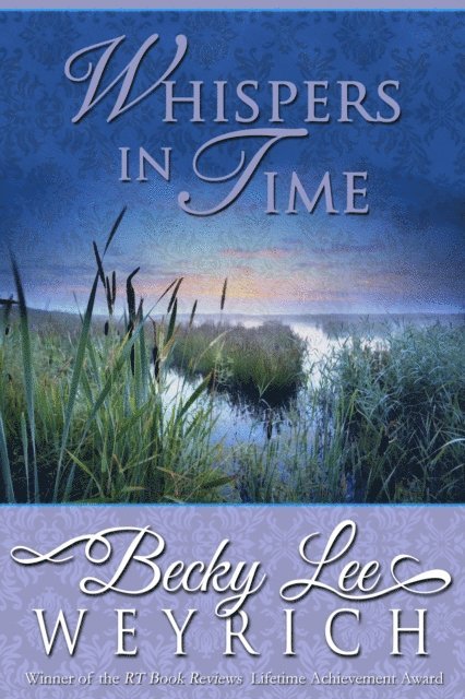 Becky Lee Weyrich - Whispers in Time, E-bok. Tillgänglighet: Lägg i varukorg