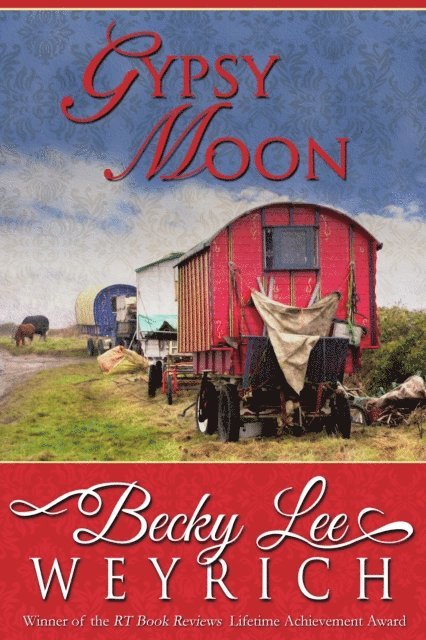 Becky Lee Weyrich - Gypsy Moon, E-bok. Tillgänglighet: Lägg i varukorg