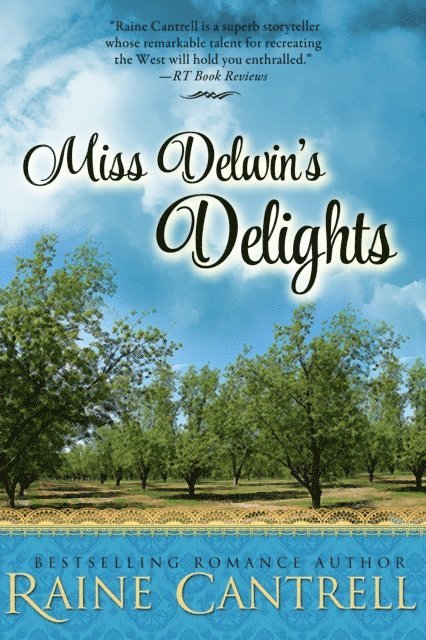 Raine Cantrell - Miss Delwin's Delights, E-bok