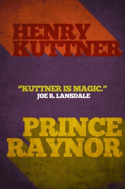 Henry Kuttner - Prince Raynor, E-bok