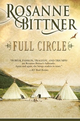 Rosanne Bittner - Full Circle, Häftad
