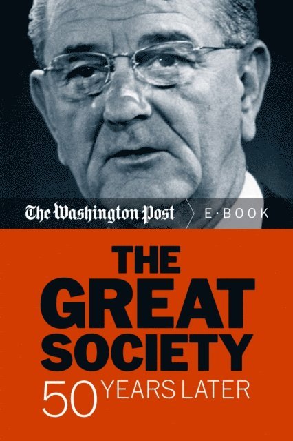 The Washington Post - Great Society, E-bok