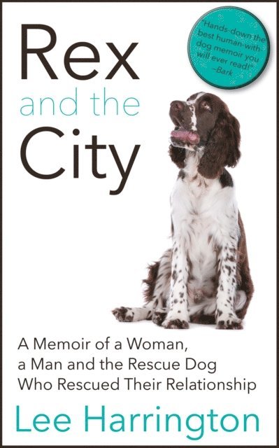 Lee Harrington - Rex and the City, E-bok