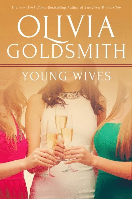 Olivia Goldsmith - Young Wives, E-bok