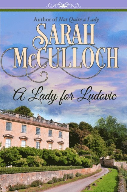 Sarah McCulloch - Lady for Ludovic, E-bok. Tillgänglighet: Lägg i varukorg
