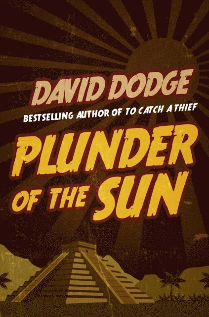 David Dodge - Plunder of the Sun, E-bok