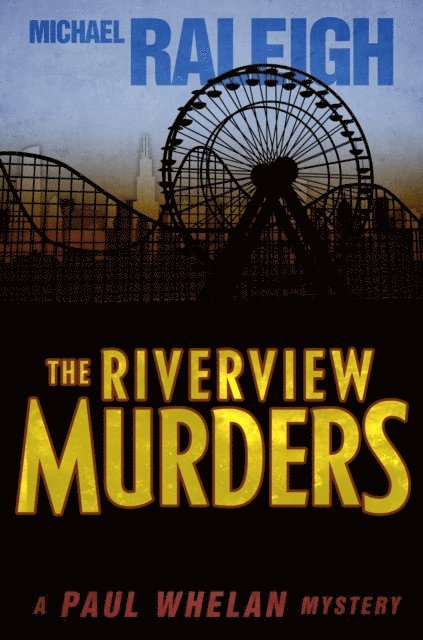 Michael Raleigh - Riverview Murders, E-bok