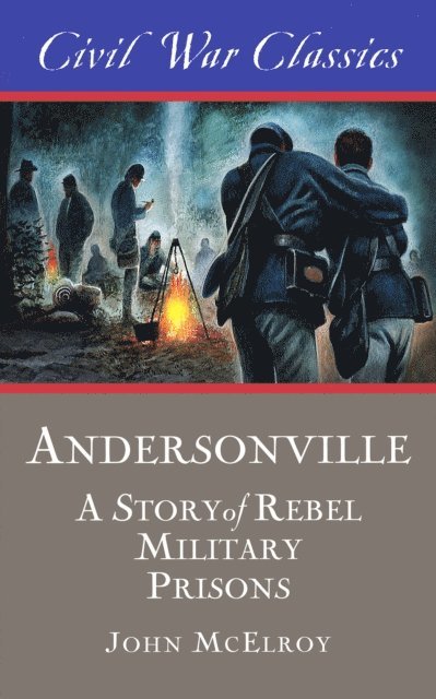 John McElroy - Andersonville, E-bok