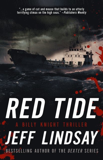 Jeff Lindsay - Red Tide, E-bok