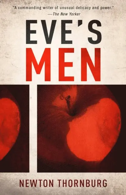 Newton Thornburg - Eve's Men, E-bok. Tillgänglighet: Lägg i varukorg