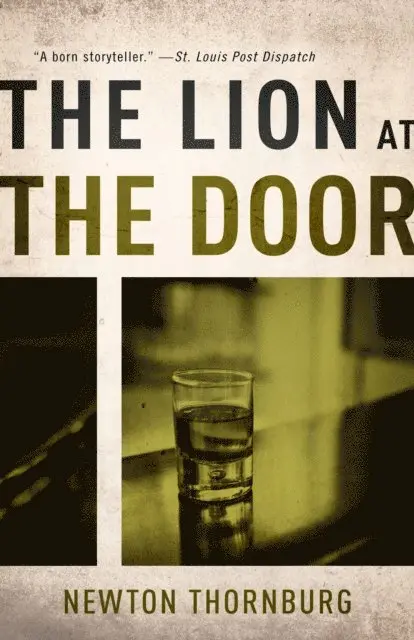 Newton Thornburg - Lion at the Door, E-bok. Tillgänglighet: Lägg i varukorg
