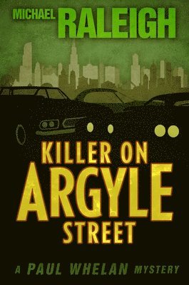 Michael Raleigh - Killer on Argyle Street, Häftad