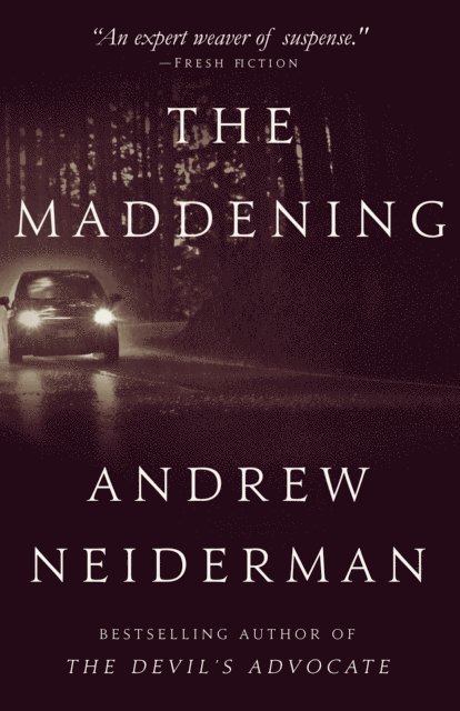 Andrew Neiderman - Maddening, E-bok