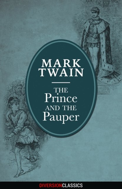 Mark Twain - Prince and the Pauper (Diversion Illustrated Classics), E-bok. Tillgänglighet: Lägg i varukorg