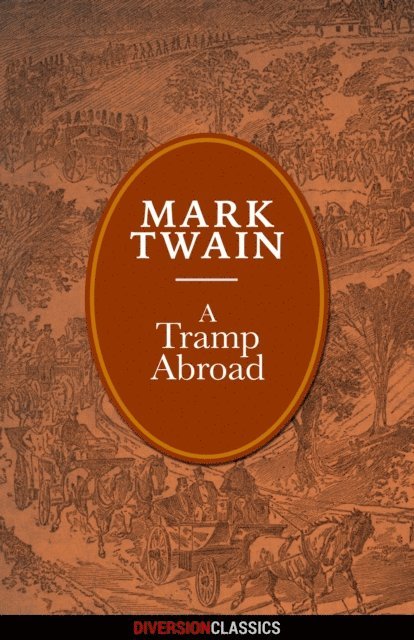 Mark Twain - Tramp Abroad (Diversion Illustrated Classics), E-bok. Tillgänglighet: Lägg i varukorg