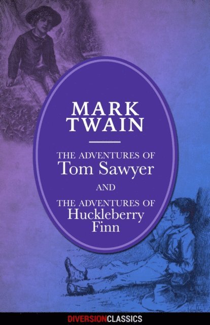 Mark Twain - Adventures of Tom Sawyer and Huckleberry Finn (Omnibus Edition) (Diversion Illustrated Classics), E-bok. Tillgänglighet: Lägg i varukorg