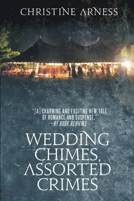 Christine Arness - Wedding Chimes, Assorted Crimes, E-bok. Tillgänglighet: Lägg i varukorg