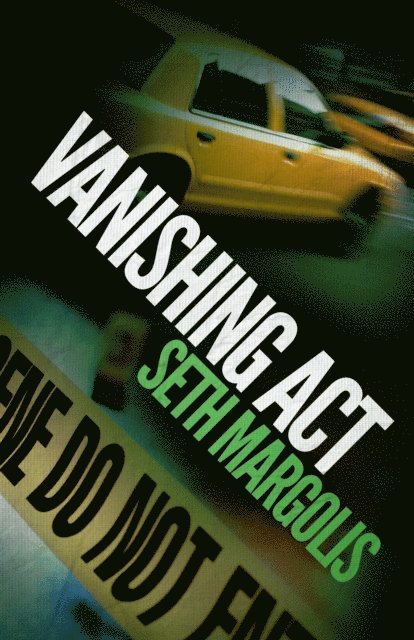 Seth Margolis - Vanishing Act, E-bok