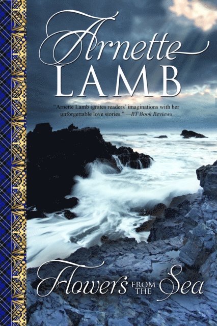 Arnette Lamb - Flowers from the Sea, E-bok