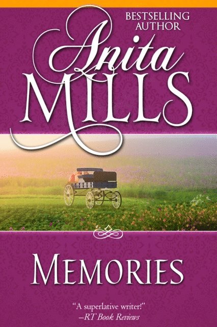Anita Mills - Memories, E-bok. Tillgänglighet: Lägg i varukorg