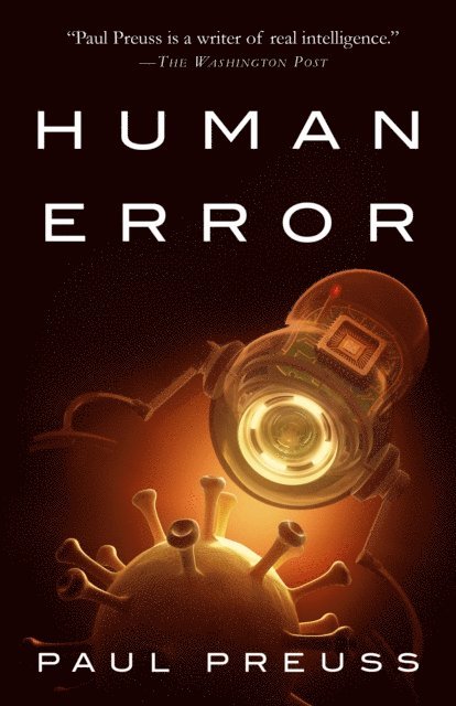Paul Preuss - Human Error, E-bok