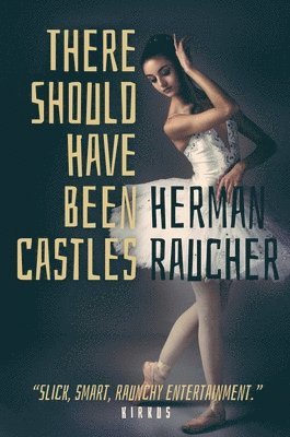 Herman Raucher - There Should Have Been Castles, Häftad