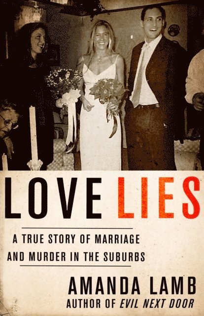 Amanda Lamb - Love Lies, E-bok